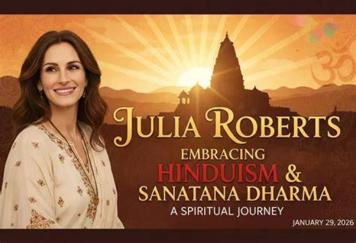 When did Julia Roberts turn Hindu?