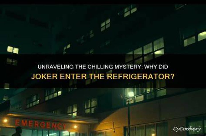 Why did the Joker get in the fridge?